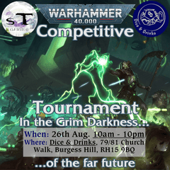 Warhammer 40k: Competitive Tournament - 26th August